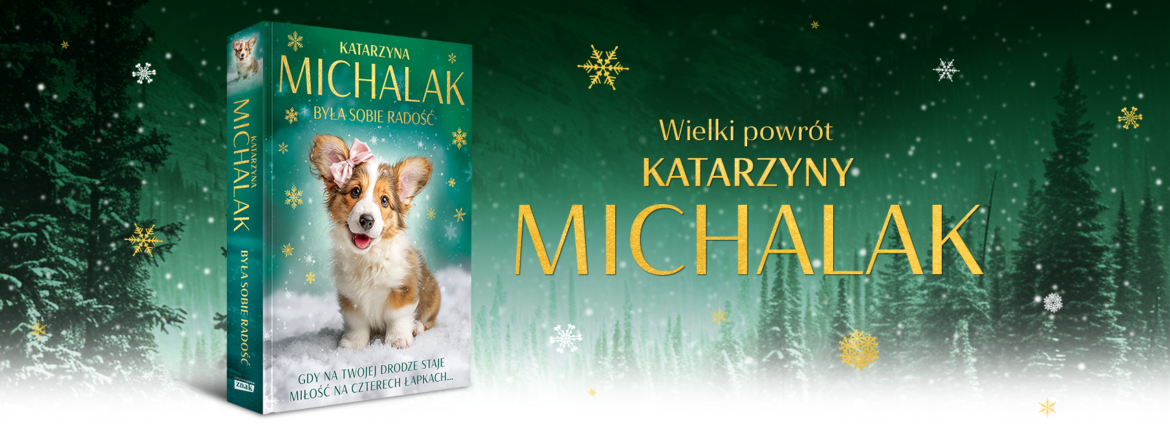 851×315-x2-Michalak-Byla-sobie-radosc-v2